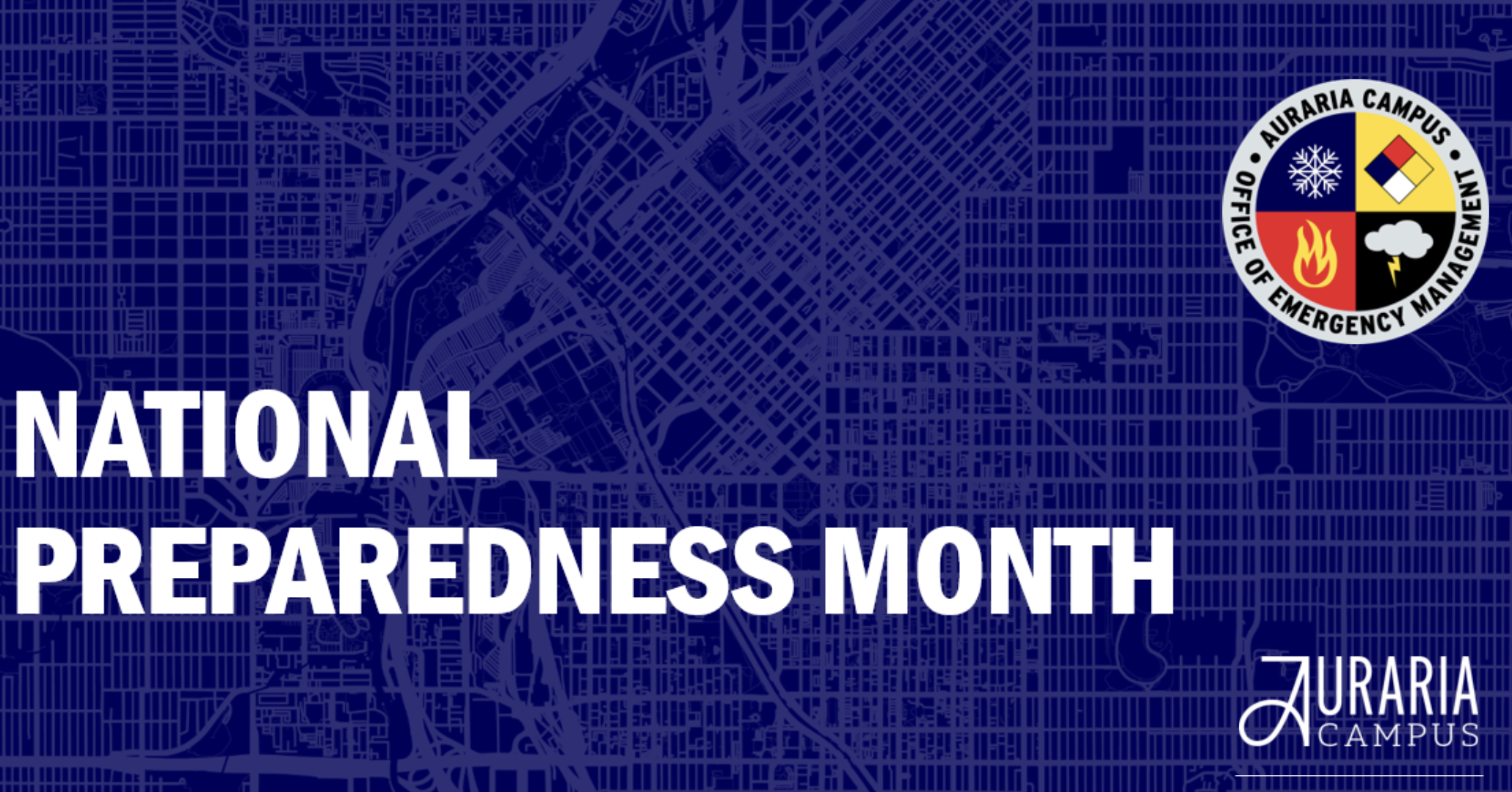 Graphic with a dark blue map background reading “National Preparedness Month,” alongside the Auraria Campus Office of Emergency Management logo and the Auraria Campus logo.