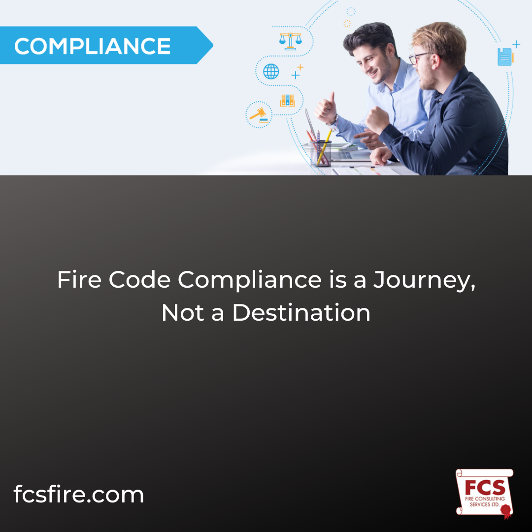 Fire Code Compliance is a Journey, Not a Destination
