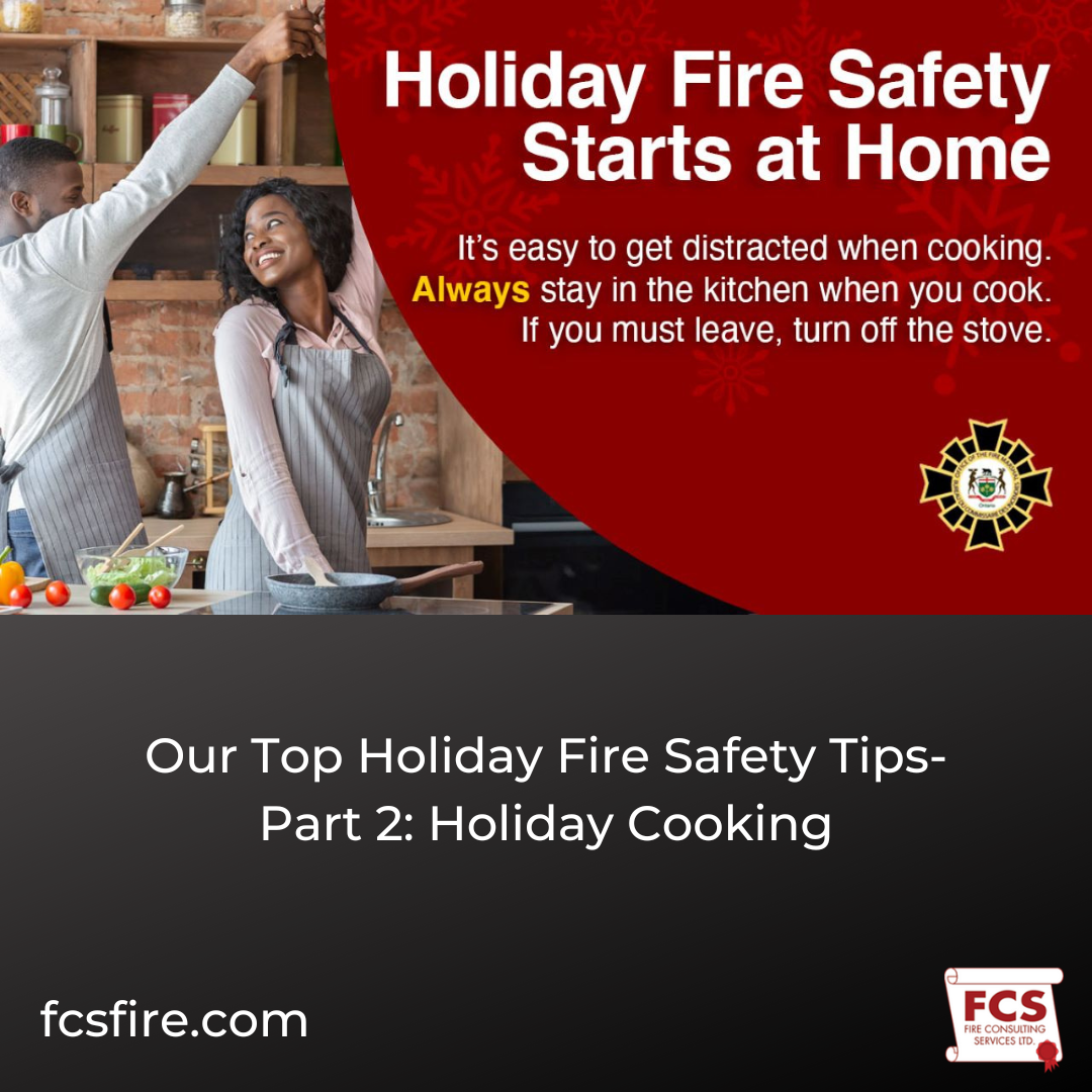 Our Top Holiday Fire Safety Tips- Part 2: Holiday Cooking