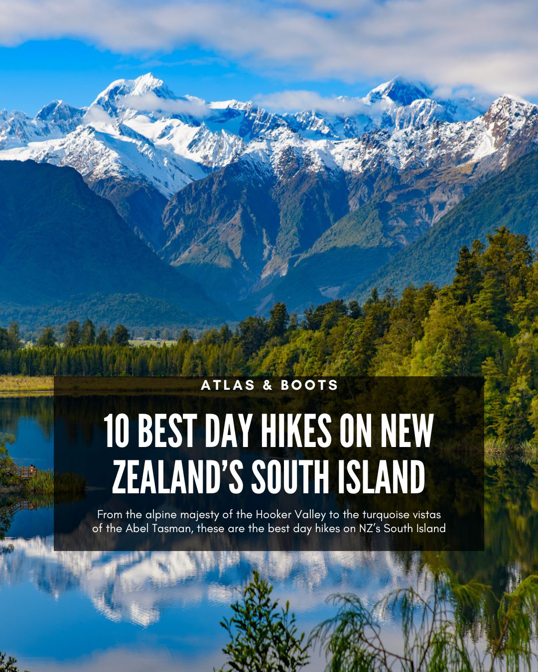 Lake matheson in new zealand