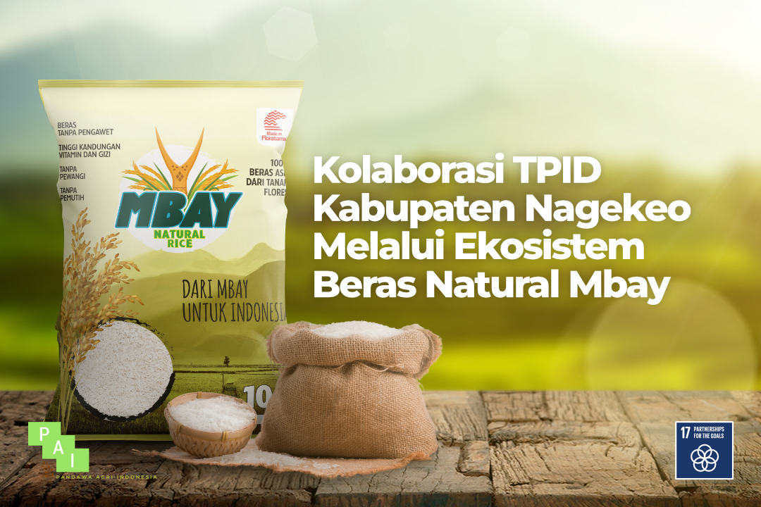 Kolaborasi TPID Kabupaten Nagekeo melalui Ekosistem Beras Natural Mbay
