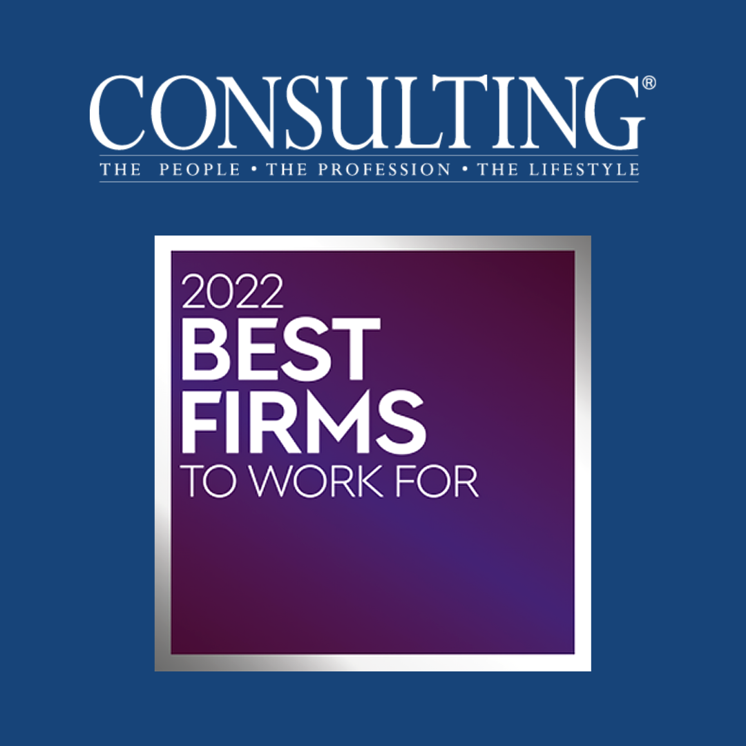  honored to be recognized by Consulting Magazine as a 2022 Best Firms to Work For!