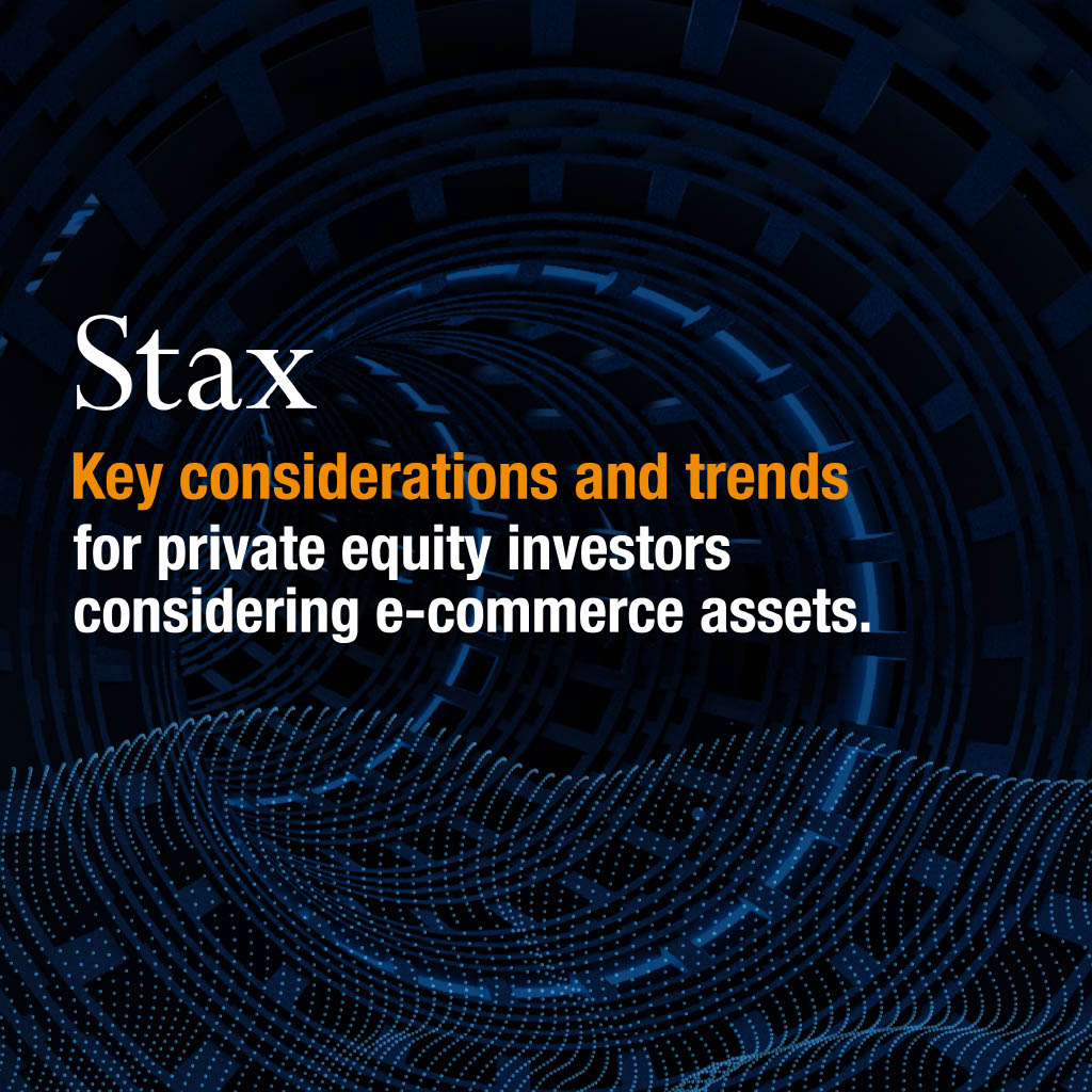 Key considerations for private equity investors considering e-commerce assets