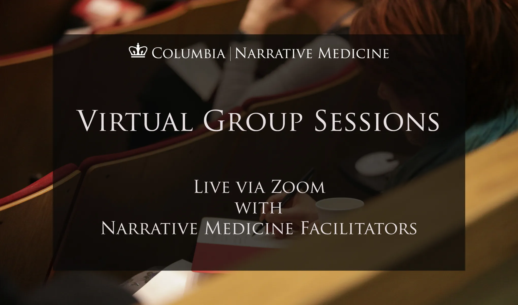 LIVE GROUPS: Narrative Medicine Virtual Group Sessions