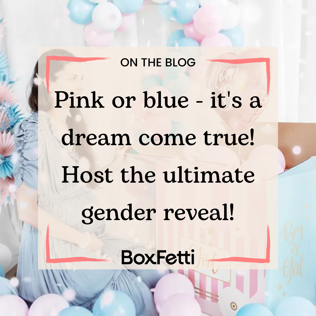 Ultimate Gender Reveal Party Tips