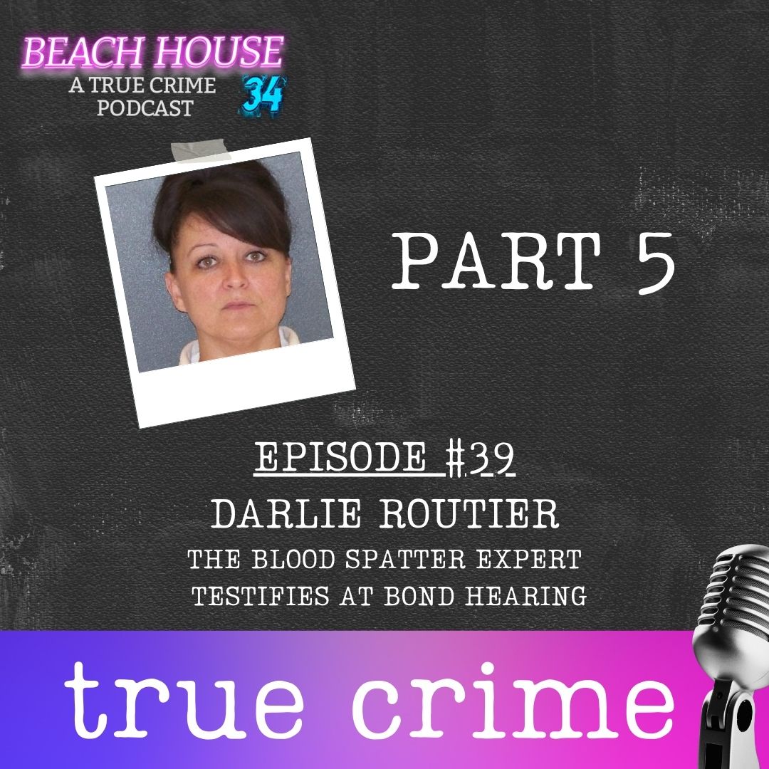 Darlie Routier - Bond Hearing - Blood Spatter Expert Testifies
