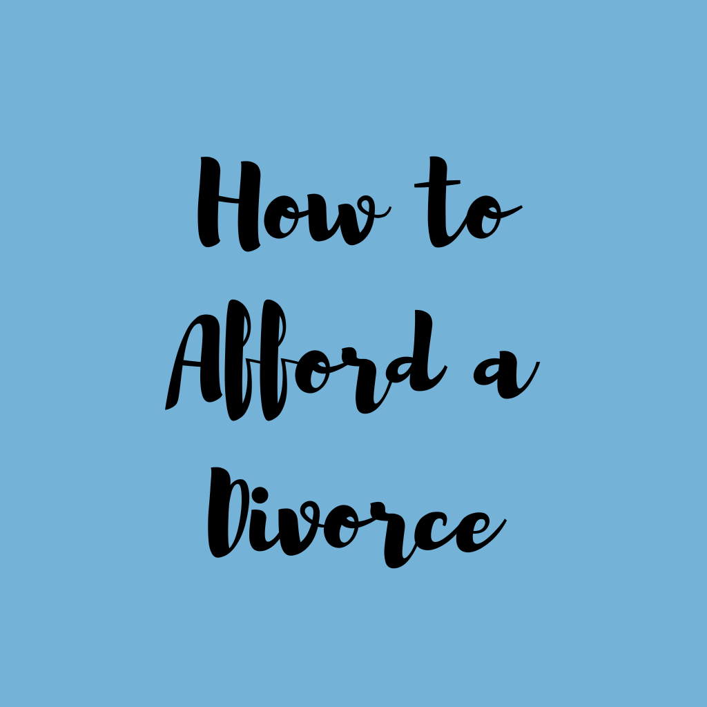 How to afford a divorce
