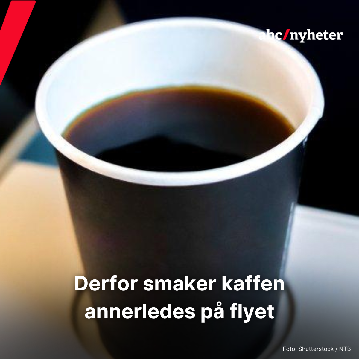 Derfor smaker kaffen annerledes på flyet