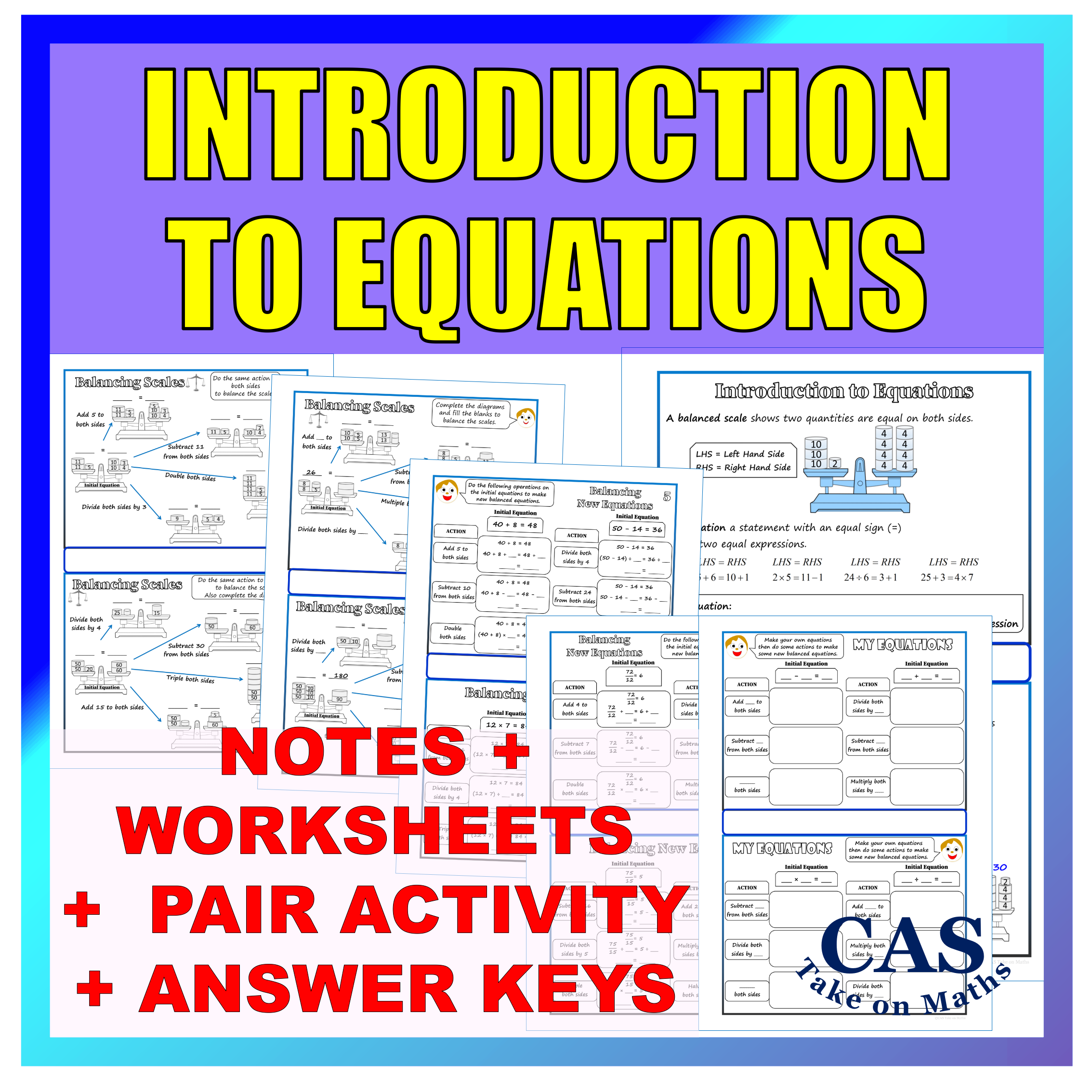 Introduction to Equations - Notes -Worksheets – Answers – Pair Activity