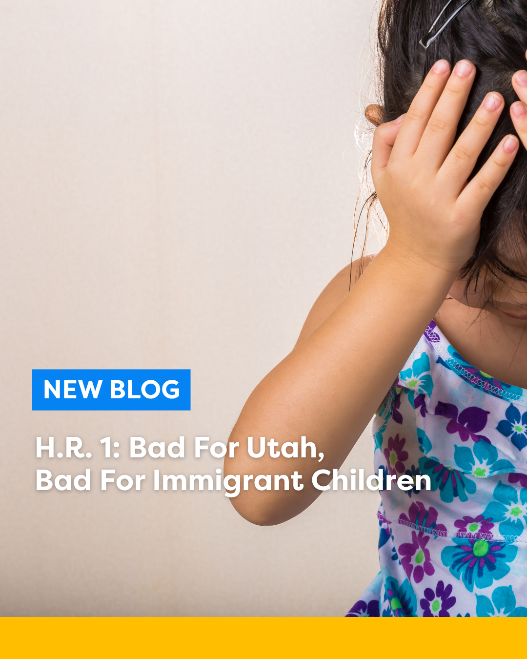 H.R. 1: Bad For Utah, Bad For Immigrant Children