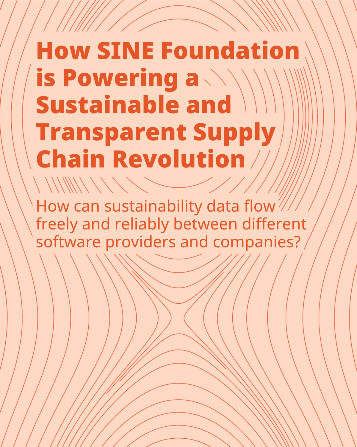Powering a Sustainable and Transparent Supply Chain Revolution