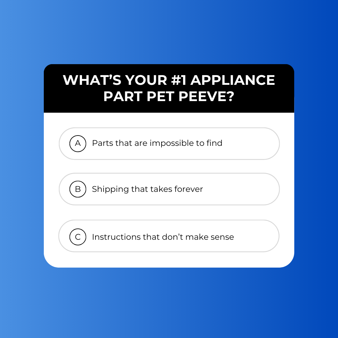 Appliance Parts Pet Peeve