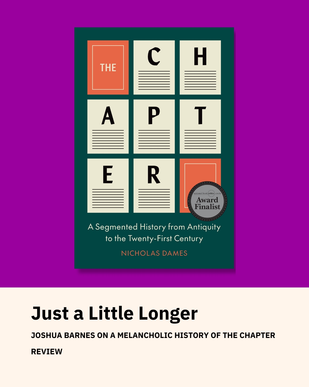 Just a Little Longer: Joshua Barnes on a melancholic history of the chapter