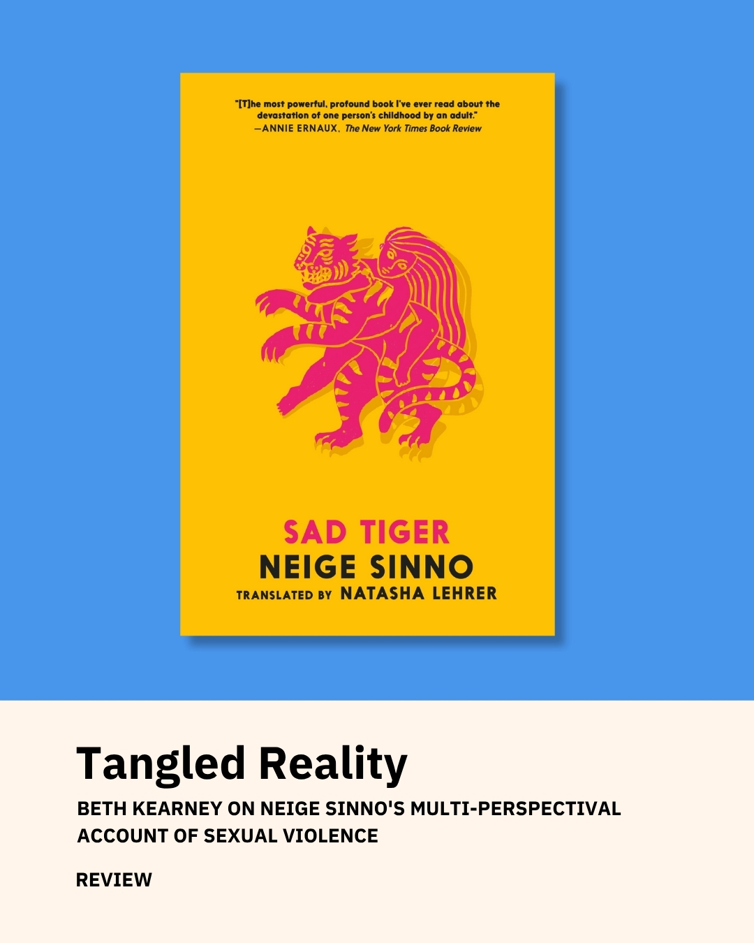 Tangled Reality: Beth Kearney on Neige Sinno’s multi-perspectival account of sexual violence   Review