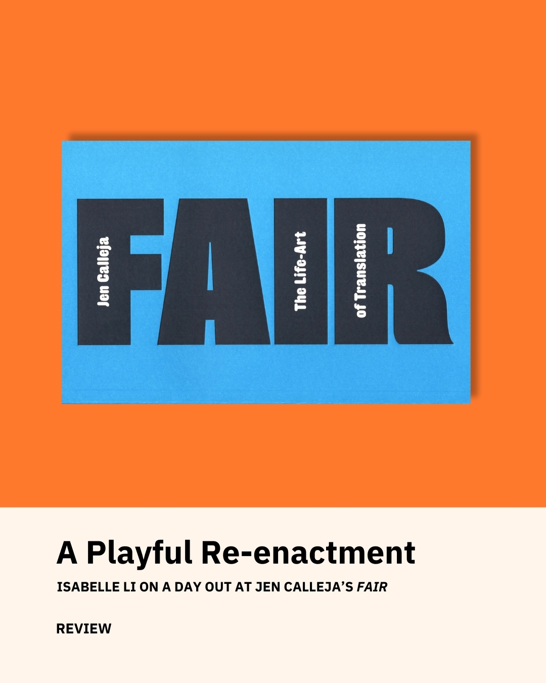 A Playful Re-enactment: Isabelle Li on a day out at Jen Calleja's Fair