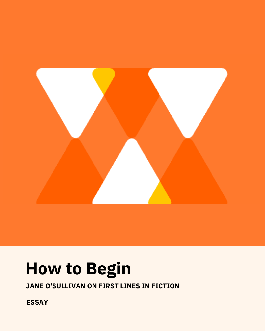 How to Begin: Jane O'Sullivan on first lines in fiction