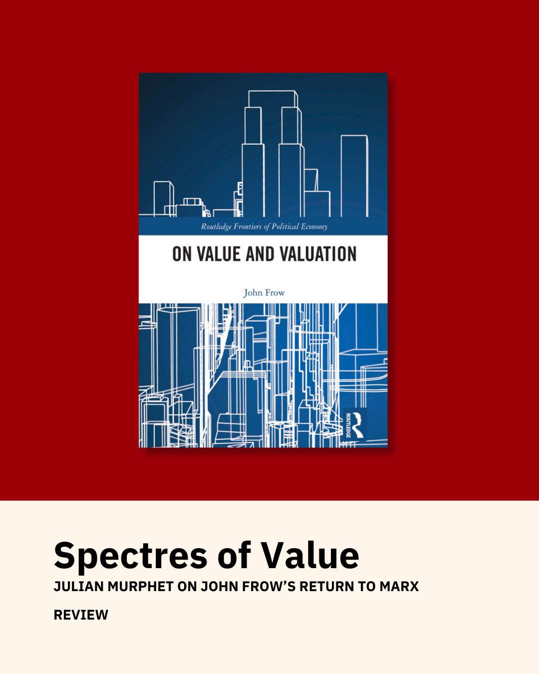 Spectres of Value