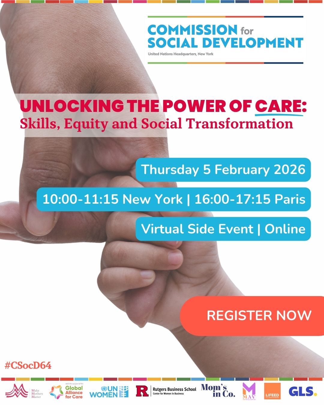 Promotional carousel for an online UN side-event organised by Make Mothers Matter titled ‘Unlocking the Power of Care: Skills, Equity and Social Transformation’, highlighting how unpaid care work and parenting develop valuable skills, underpin economies, and are key to advancing gender equality, social justice and inclusive social development, with event details for 5 February 2026.