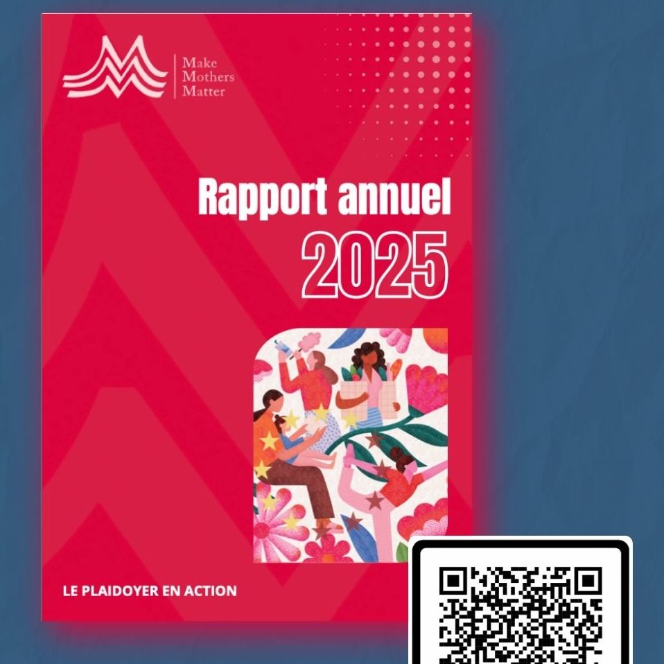 Couverture du rapport annuel 2025 de Make Mothers Matter intitulé « Rapport annuel 2025 », avec un design rouge et une illustration de mères et d’enfants, mettant en avant le plaidoyer pour l’égalité des genres, l’économie du care et le bien-être maternel.