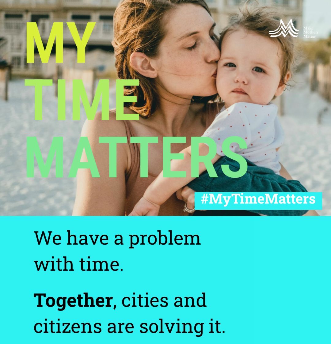 #MyTimeMatters campaign raising awareness about unpaid care work in Europe, highlighting gender inequalities in childcare and domestic work, women’s mental load, and the need for fairer care policies and work-life balance