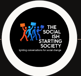 We are: THE SOCIAL ISH STARTING SOCIETY, INC.