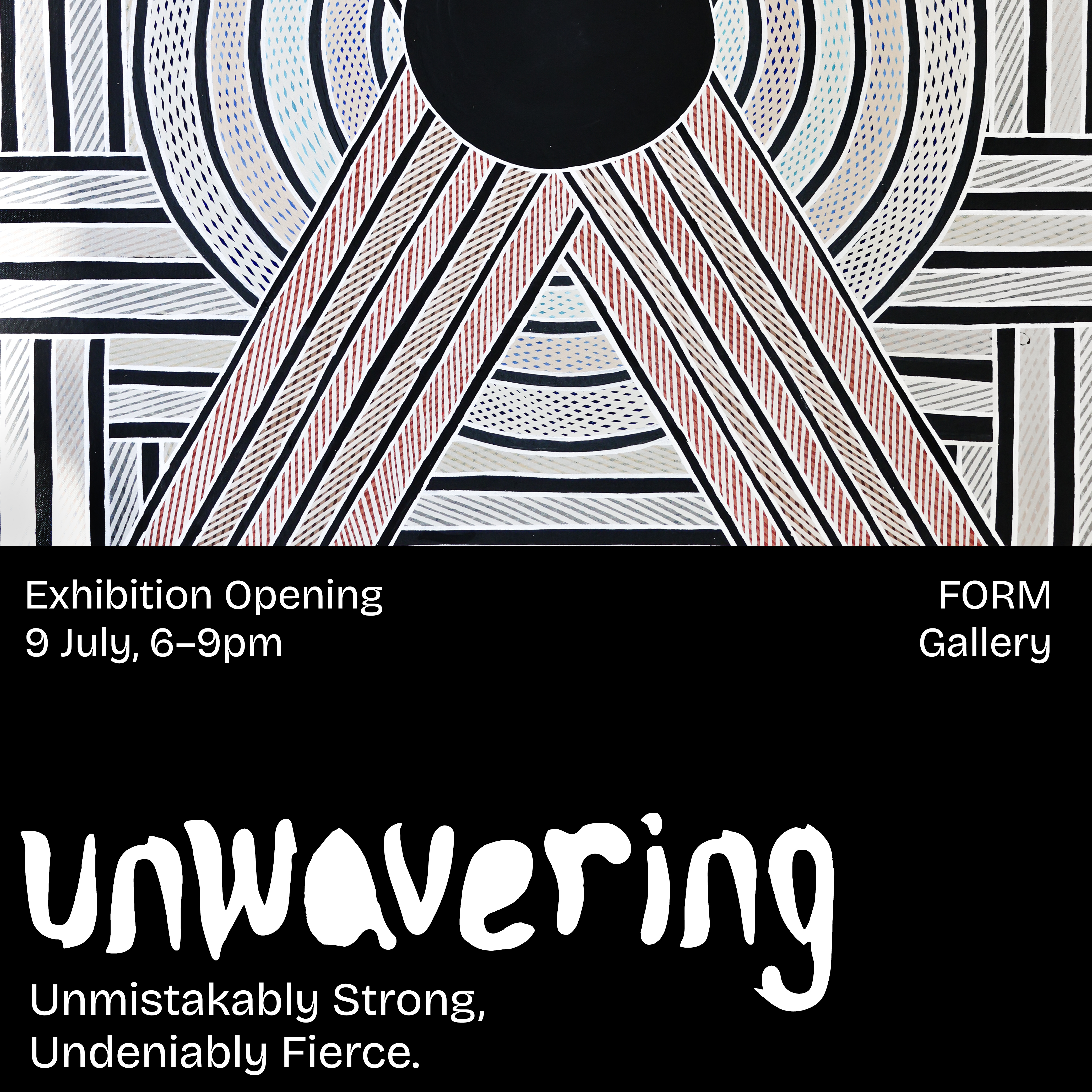 Unwavering: Opening Night